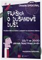 Fraška o Dušanově duši - Divadlo Spektákl - plakát 15. 7. 2017
